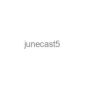 junecast5